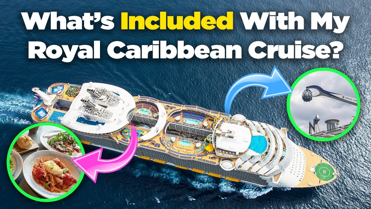 What Do Royal Caribbean Cruises Include Ocean Bliss Journeys