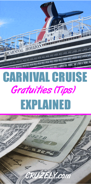 Do You Have To Pay Gratuity On A Carnival Cruise