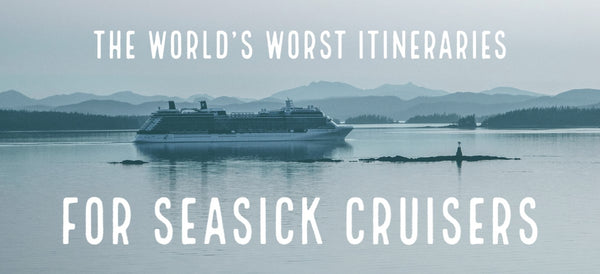 Princess Cruise Alaska Inside Passage South Sea Sickness?