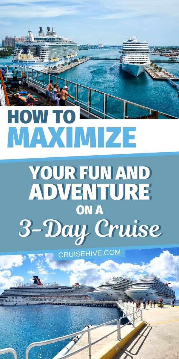 Focus on enjoying on-board activities and events for the best value on a 3-day cruise
