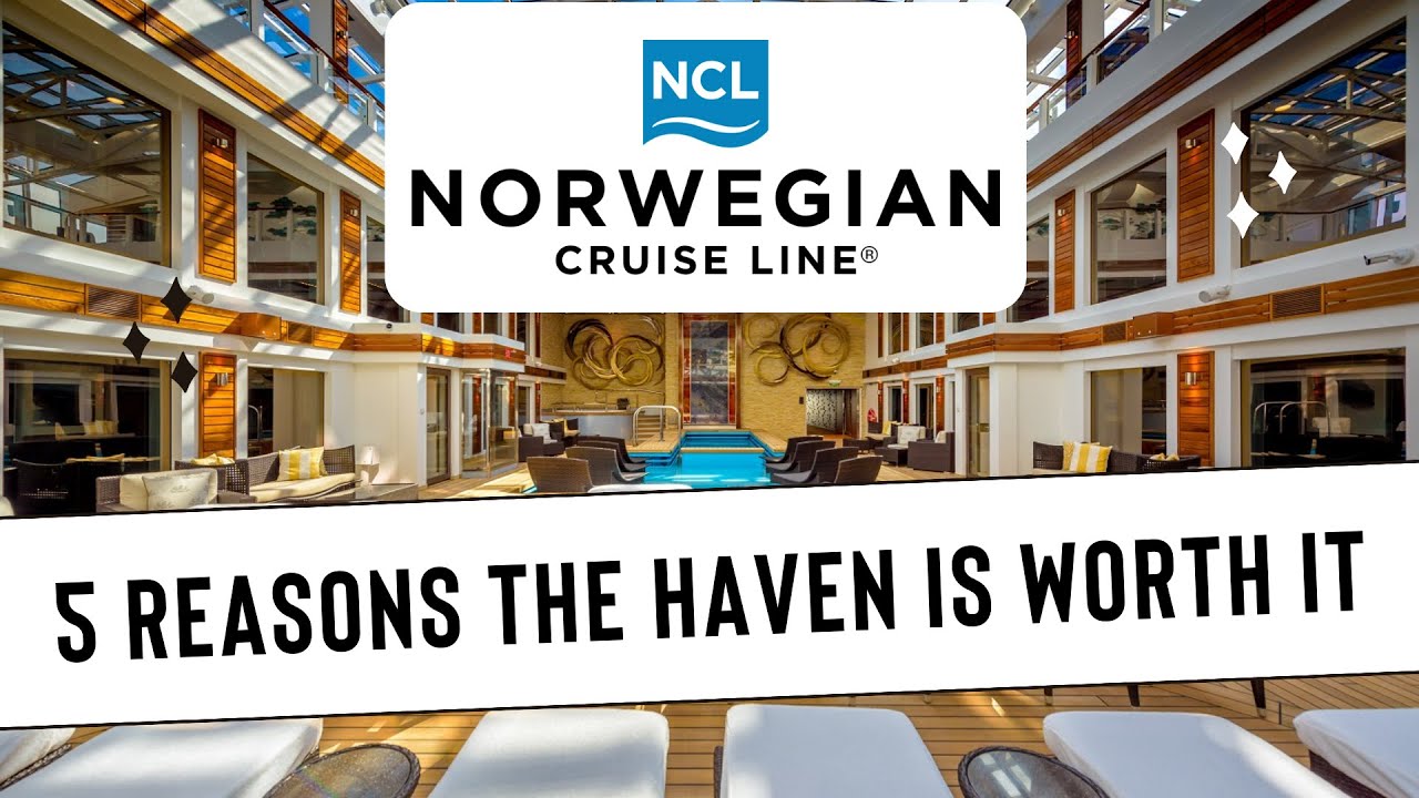 The advantages of upgrading to The Haven on Norwegian Cruise Line vacations