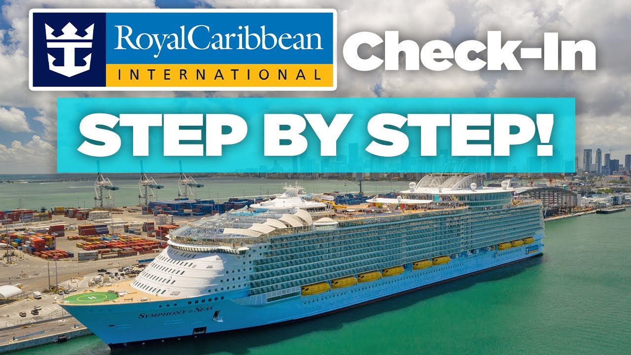 Royal Caribbean Online Check-in: A Step-by-Step Tutorial
