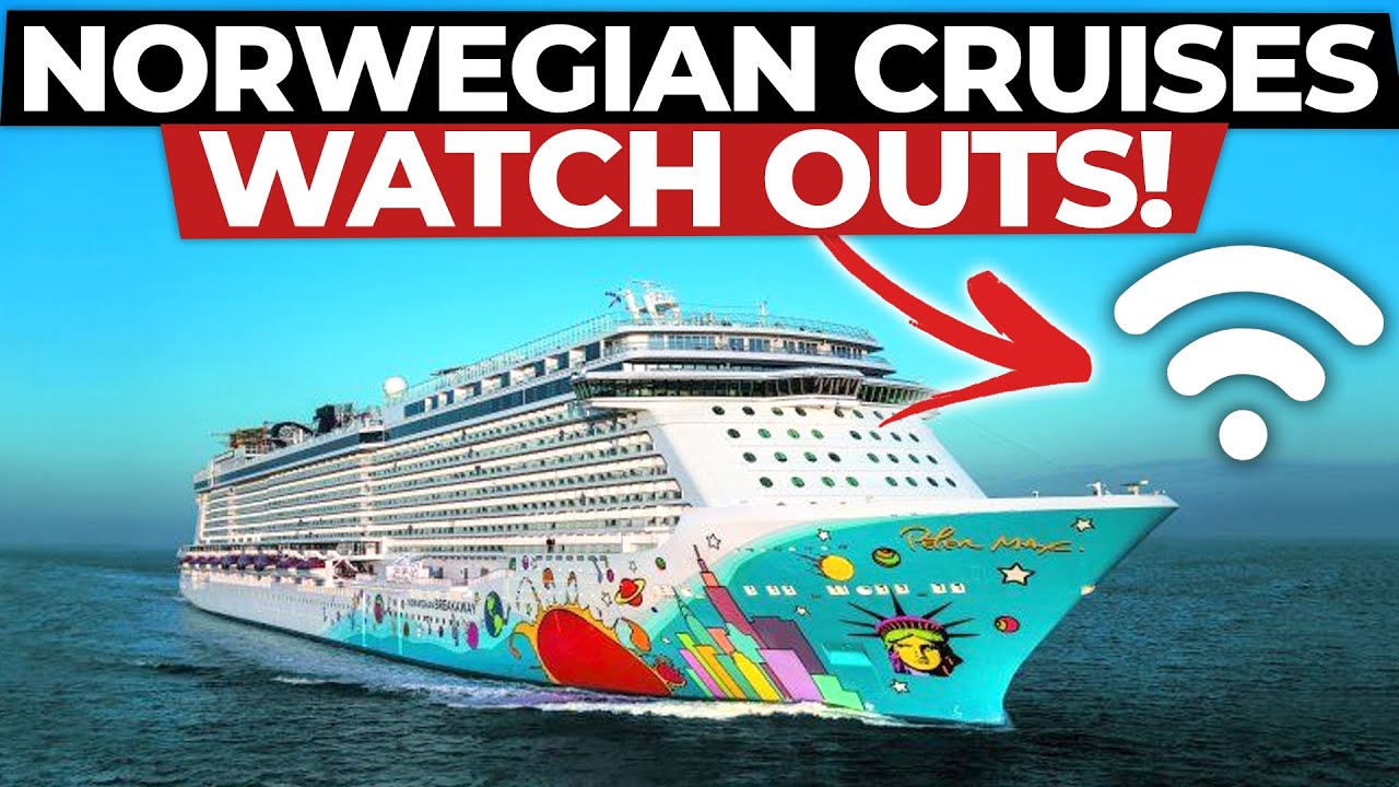 Watch-Outs When Planning a Cruise with Norwegian Cruise Line