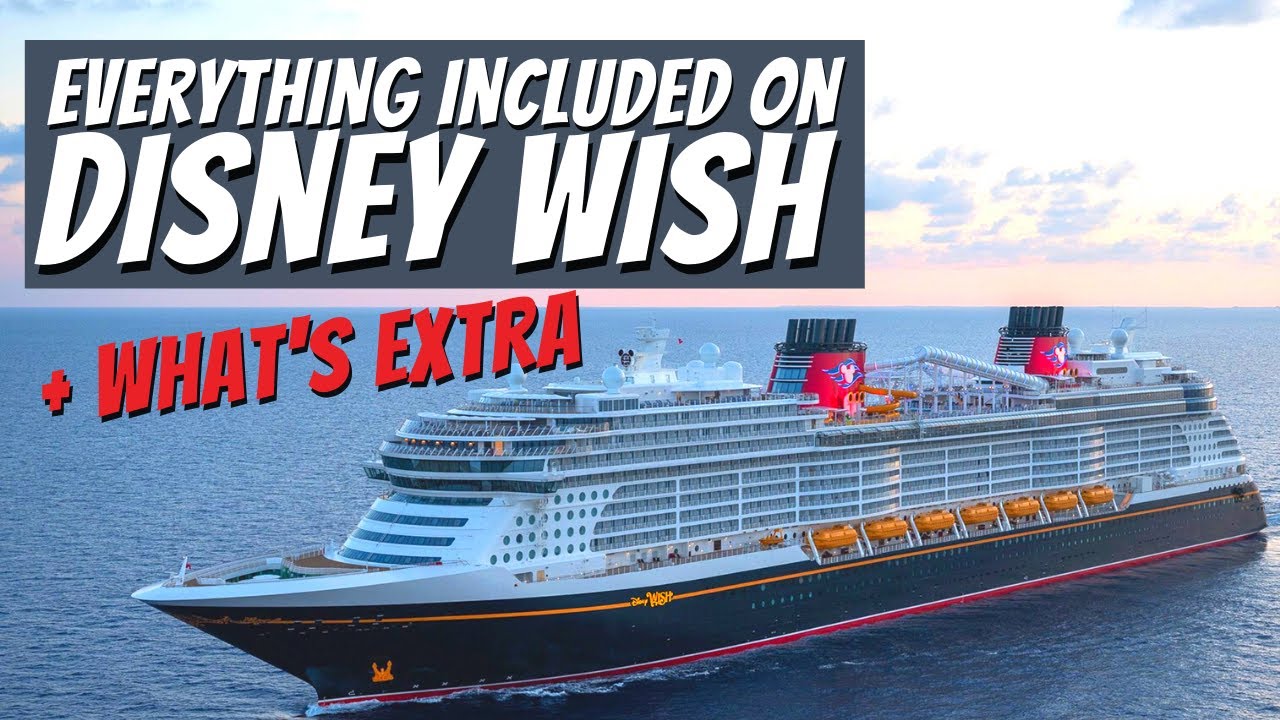 What is Included on Disney Wish Cruise in 2023