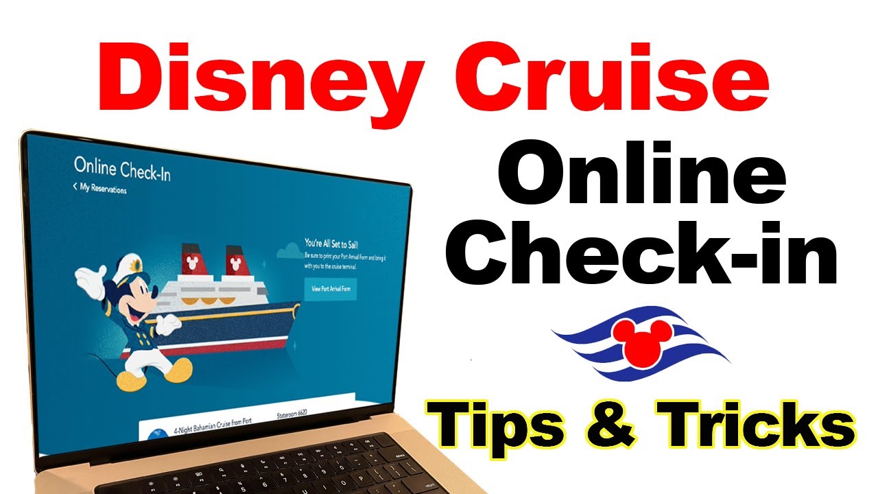 Disney Cruise Online Check-in and Reservation Tips and Tricks