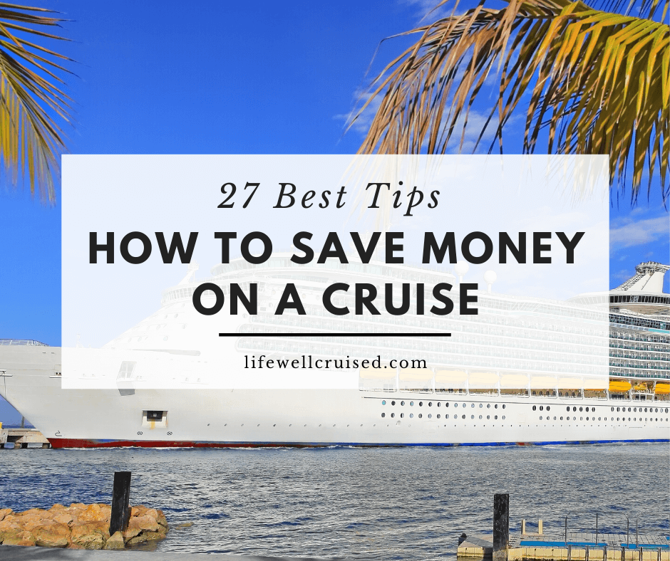 How To Save Money On A Carnival Cruise Ship